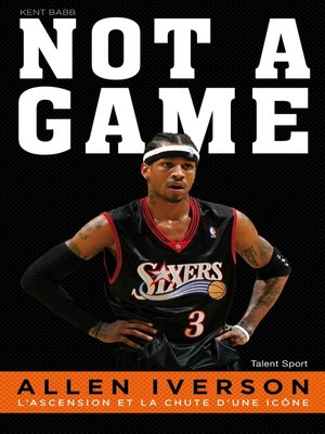cover image of Allen Iverson--Not a game